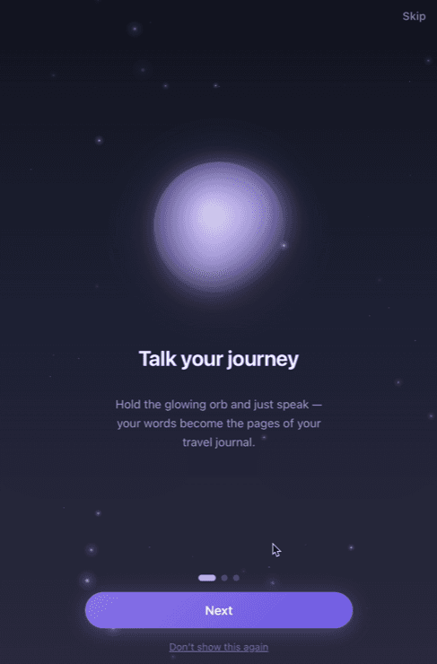 Card one sets the input model. Hold the glowing orb and speak; your words become the pages, so journalling never feels like homework.